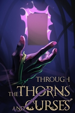 Through the Thorns and Curses Through the Thorns and Curses